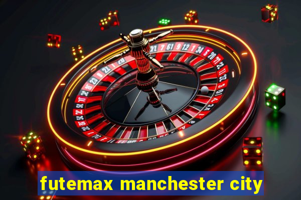 futemax manchester city